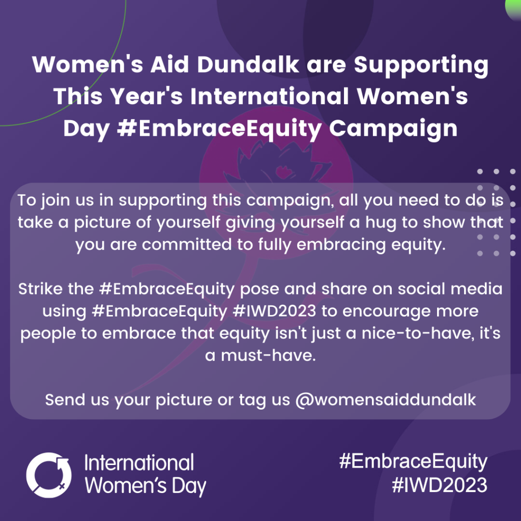 International Women’s Day 8th March 2023, Women’s Aid Dundalk # ...